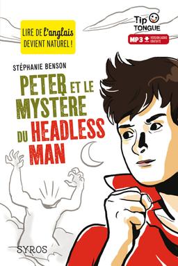 Livre  Peter et le mystère du Headless Man - Benson Stéphanie