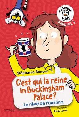 Livre  ip Tongue kids: C'est qui la reine in Buckingham palace ?