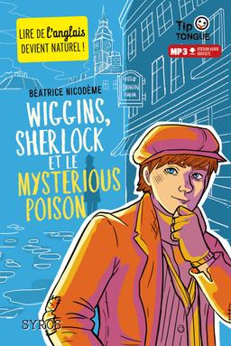 Livre - Wiggins, sherlock et le mysterious poison