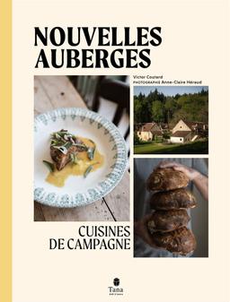 Livre  Nouvelles auberges - Cuisines de campagne - Coutard Victo