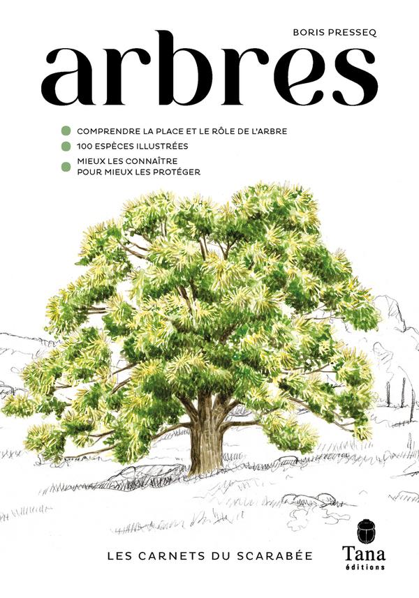 Livre  Les carnets du scarabée     Arbres - Presseq Boris