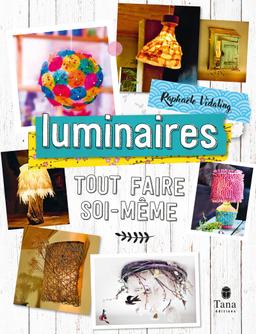 Livre  Tout faire soi-même - Luminaires - Vidaling Raphaële