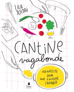 Livre  Cantine Vagabonde NED - Manifeste pour une cuisine engagé