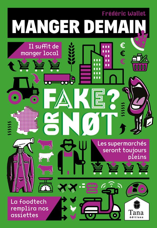 Livre - Fake or not - Manger demain