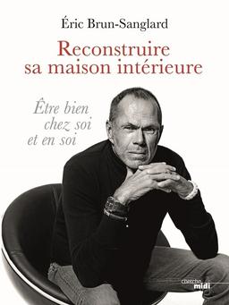 Livre  Reconstruire sa maison intérieure