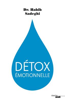 Livre  Détox Emotionnelle - Sadeghi Habib