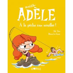 Mortelle Adèle T12 - À la pêche aux nouilles