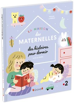 La Maison des Maternelles - Histoires pour dormir