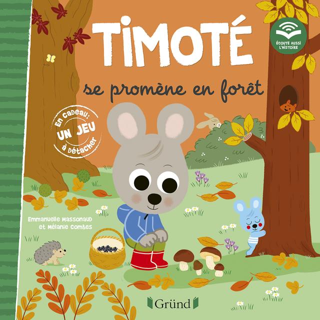 Timoté se promène en forêt (Écoute aussi l'histoire)