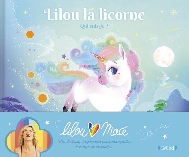 Lilou la licorne - Qui suis-je ?