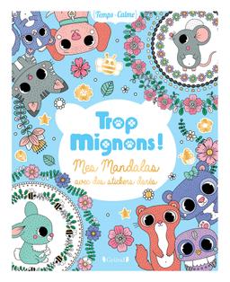 Livre  Trop mignons ! - Mes mandalas avec des stickers dorés -