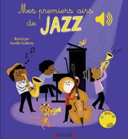 Mes premiers airs de Jazz - Livre sonore avec 6 puces - Dès 1 an