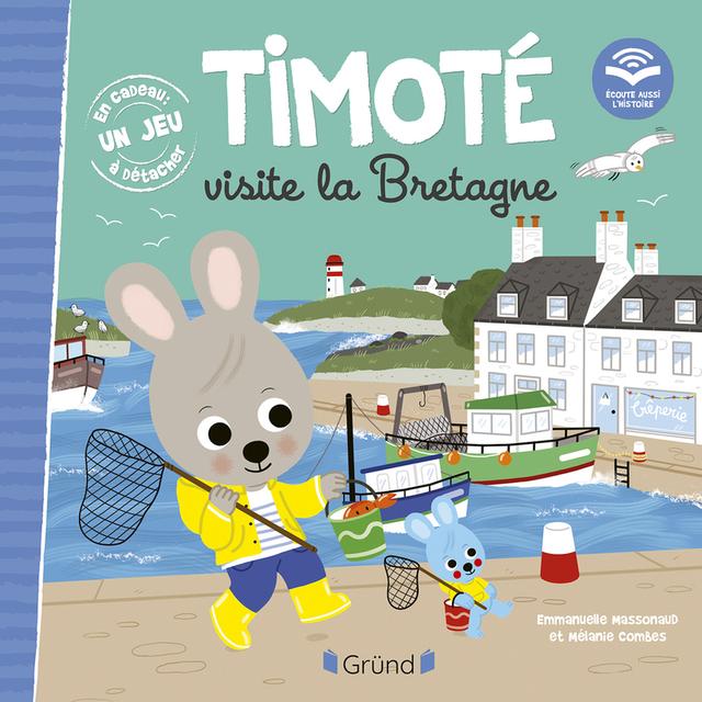 Timoté visite la Bretagne (Écoute aussi l'histoire)