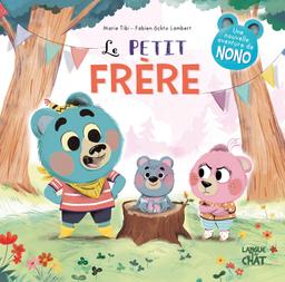 Livre  Le petit frère - Dans le bois de Coin joli - Tibi Marie