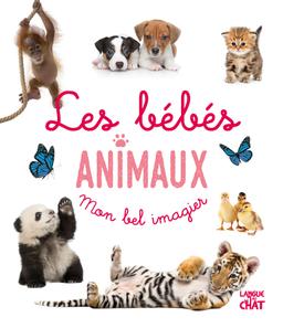 Livre - Mon bel imagier - Les bébés animaux