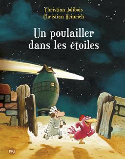 Livre  Un poulailler dans les étoiles - tome 2 - Jolibois Christ