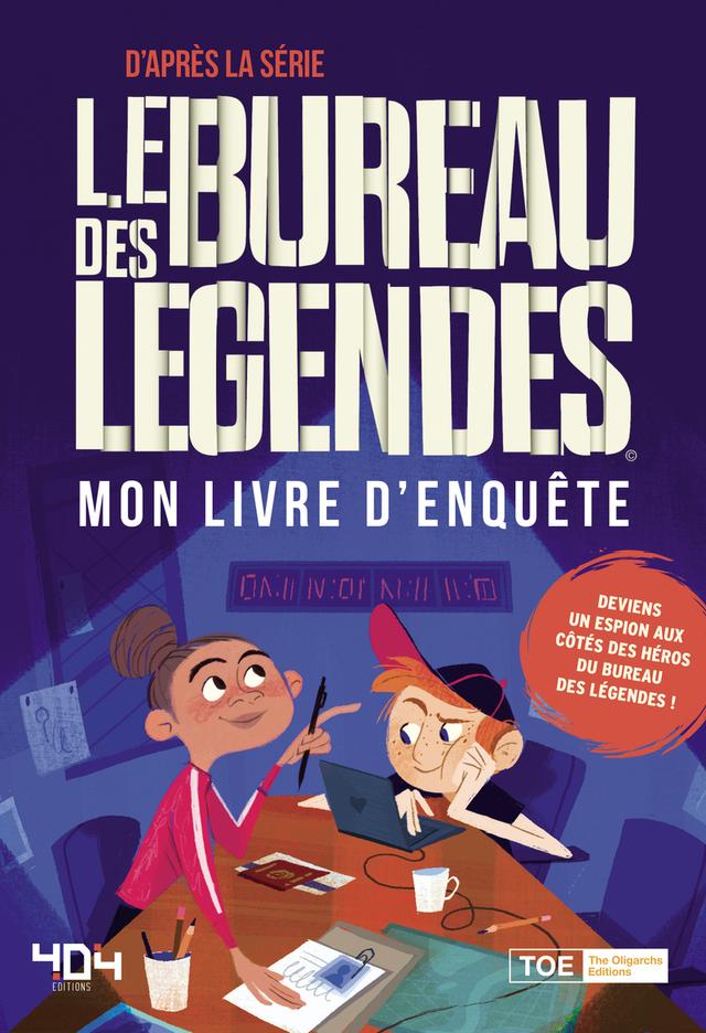 Le Bureau des Légendes - Mon livre d'enquête