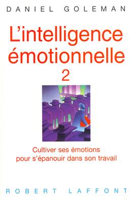 Livre  L'intelligence émotionnelle - tome 2 - Goleman Daniel