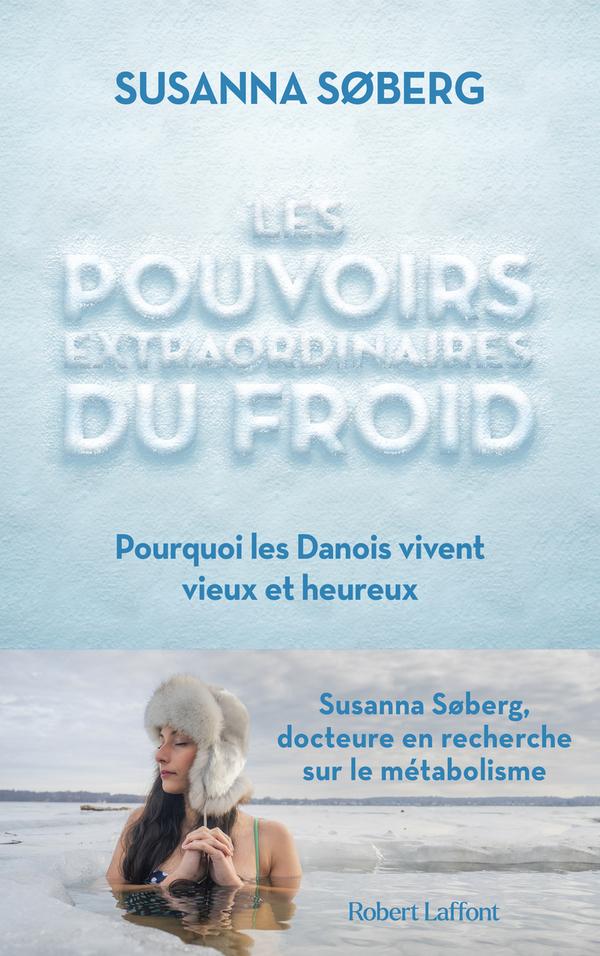 Livre - Pouvoirs extraordinaires du froid