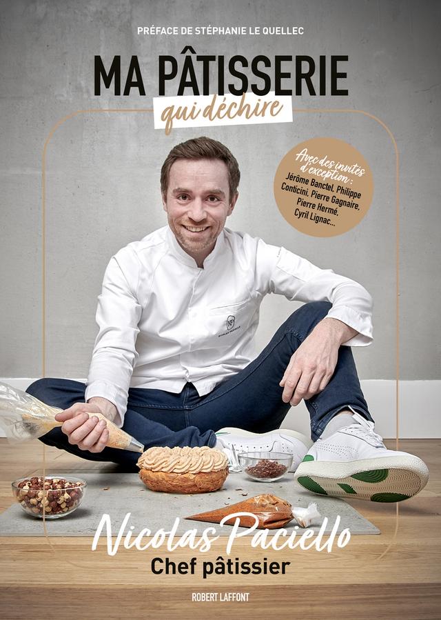 Livre  Ma pâtisserie qui déchire - Paciello Nicolas