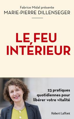 Livre - Le Feu intérieur - 23 pratiques quotidiennes