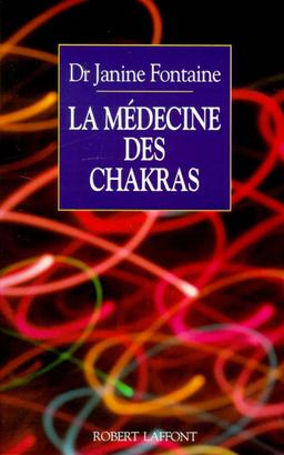 Livre  La Médecine des chakras - Fontaine Janine