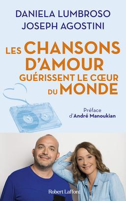 Livre  Les Chansons d'amour guérissent le coeur du monde