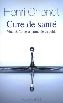 Livre  Cure de santé - Chenot Henri/Suchet Jean-Luc