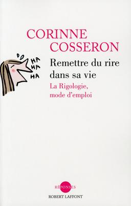 Livre  Remettre du rire dans sa vie - NE - Cosseron Corinne