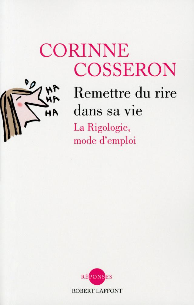 Livre  Remettre du rire dans sa vie - NE - Cosseron Corinne