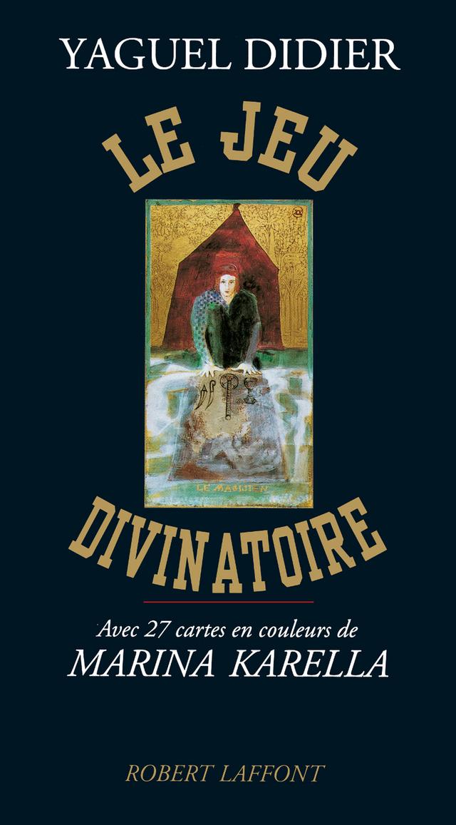 Livre  Le jeu divinatoire - Didier Yaguel