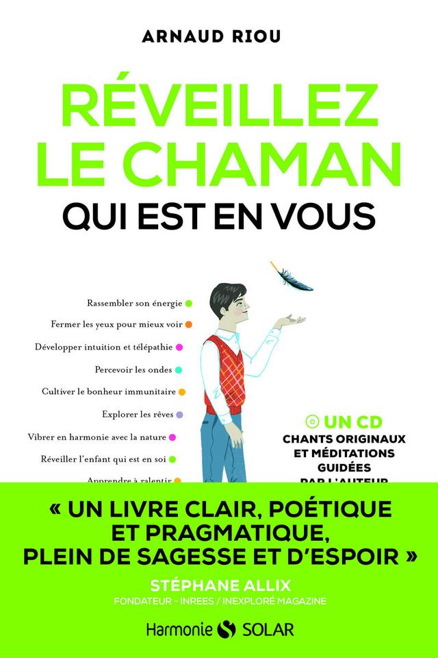 Livre - Réveillez le chaman qui est en vous - Arnaud Riou