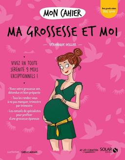 Livre  Mon cahier Ma grossesse et moi - Deiller Véronique