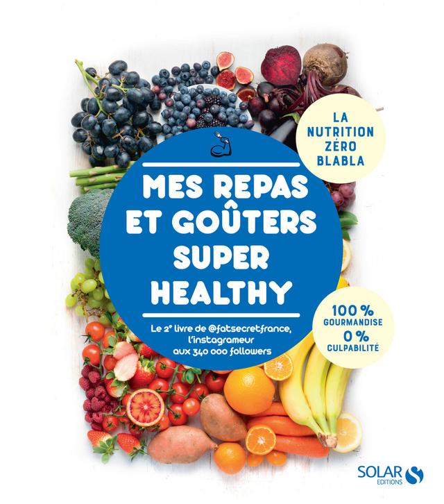 Livre  Mes repas et goûters super healthy - Rocco Marcello