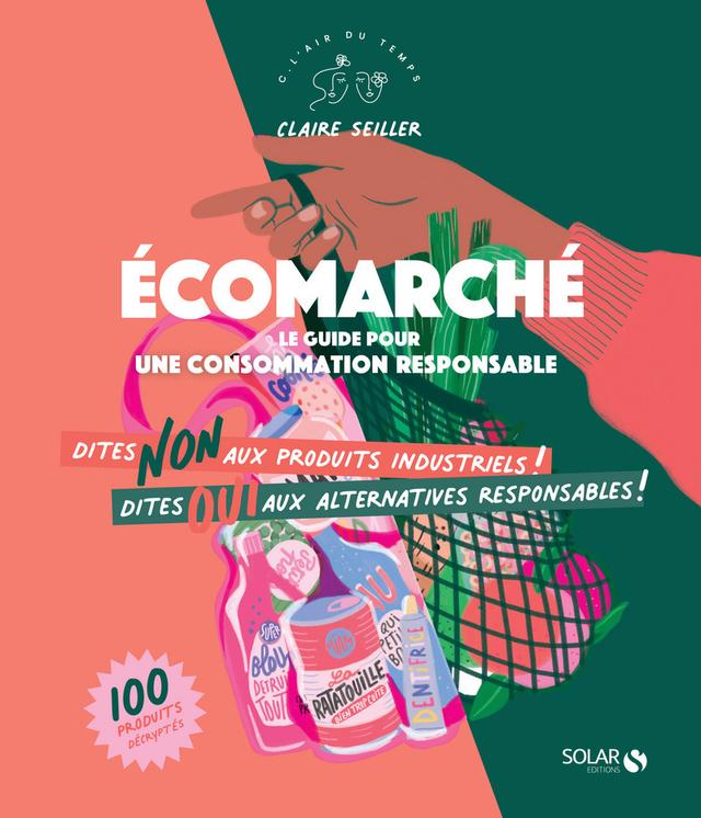 Livre  Ecomarché - Le guide pour une consommation responsable -