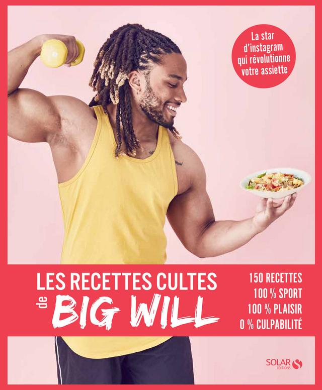 Livre - Les recettes cultes de Big Will - Willy Trussardi