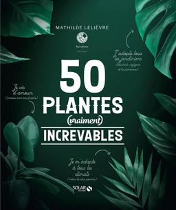 Livre  50 plantes (Vraiment) increvables - Lelièvre Mathilde