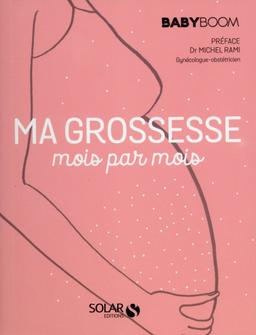 Livre  Ma grossesse mois par mois - Collectif