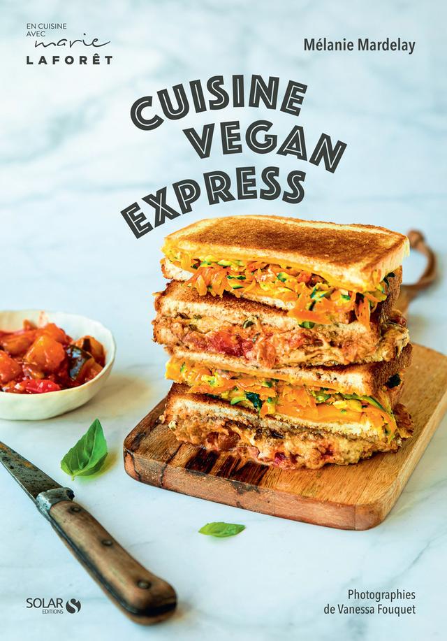 Livre  Cuisine vegan express - Mardelay Mélanie