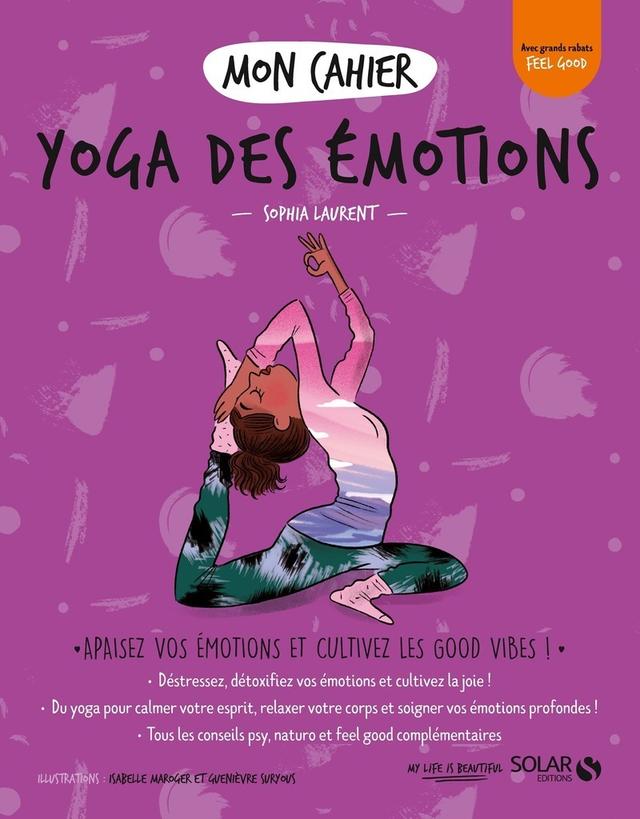 Livre  Mon cahier Yoga des émotions - Laurent Sophia