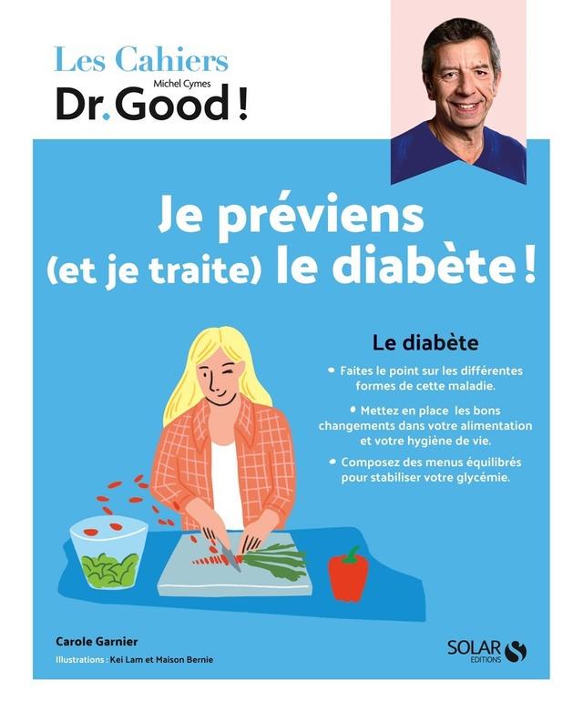 Livre  Cahier Dr Good ! - Je préviens (et je traite) le diabète