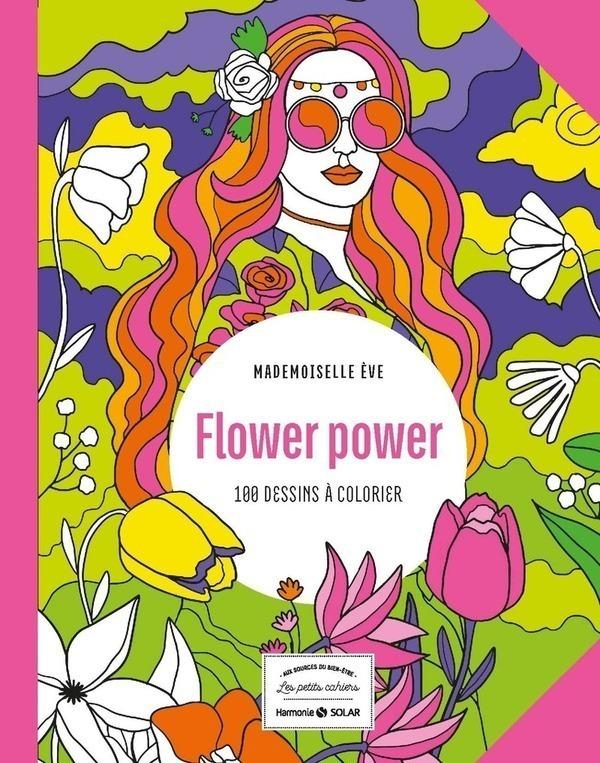 Livre  Flower power - 100 dessins à colorier - Mademoiselle Eve