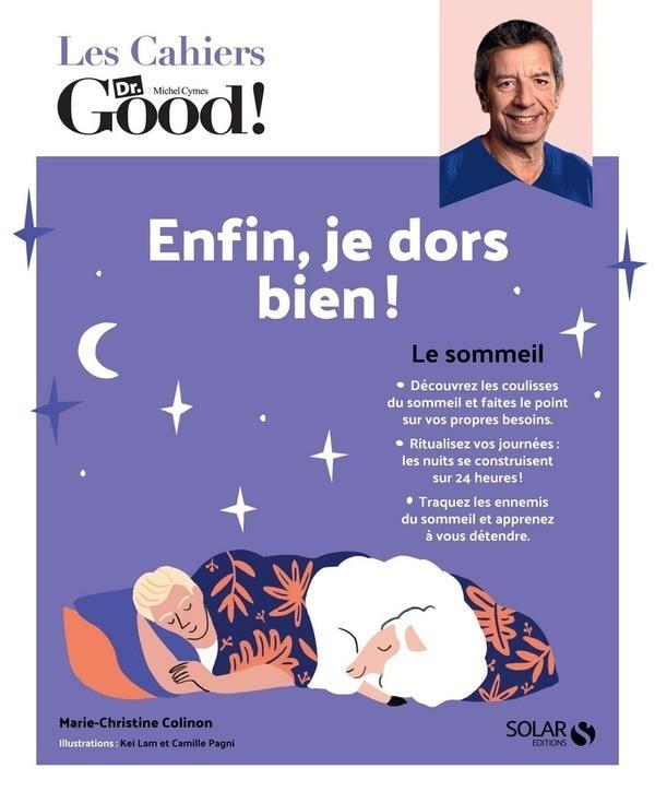 Livre  Les Cahiers Dr. Good - Enfin, je dors bien ! - Colinon Ma