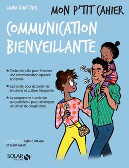 Livre  Mon p'tit cahier Communication bienveillante - Schaffner