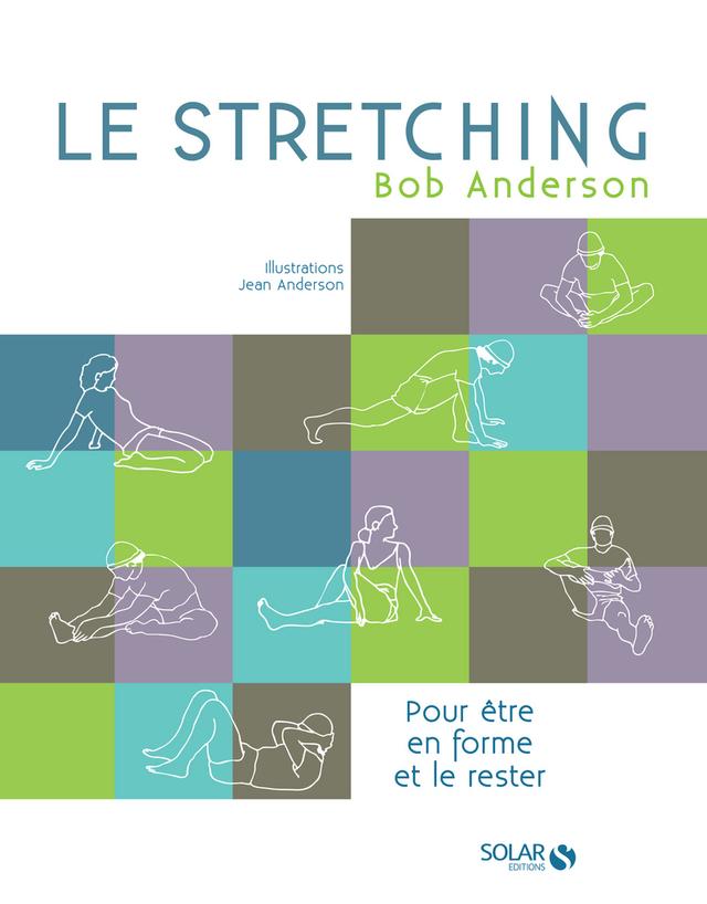 Livre  Le stretching - Nouvelle édition - Anderson Bob