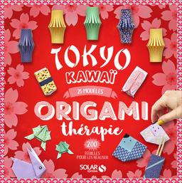 Livre  Origamithérapie Tokyo Kawai - Cormier Joséphine