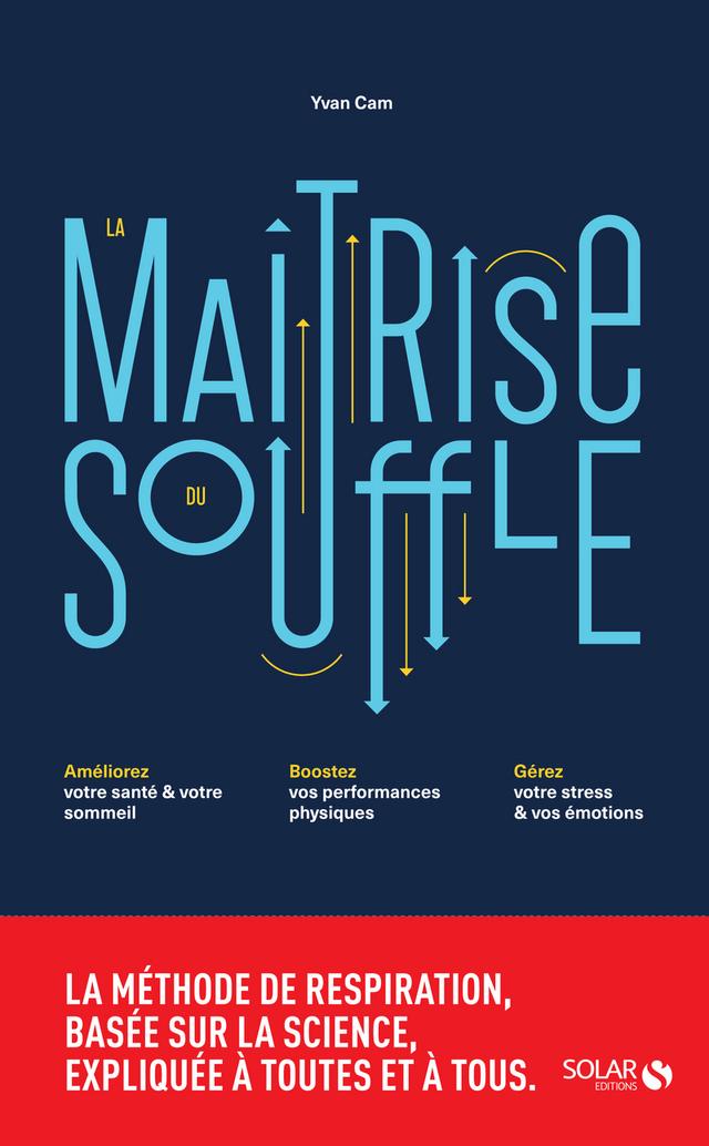 Livre  La maîtrise du souffle - Cam Yvan