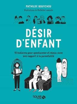 Désir d'enfant - 15 histoires