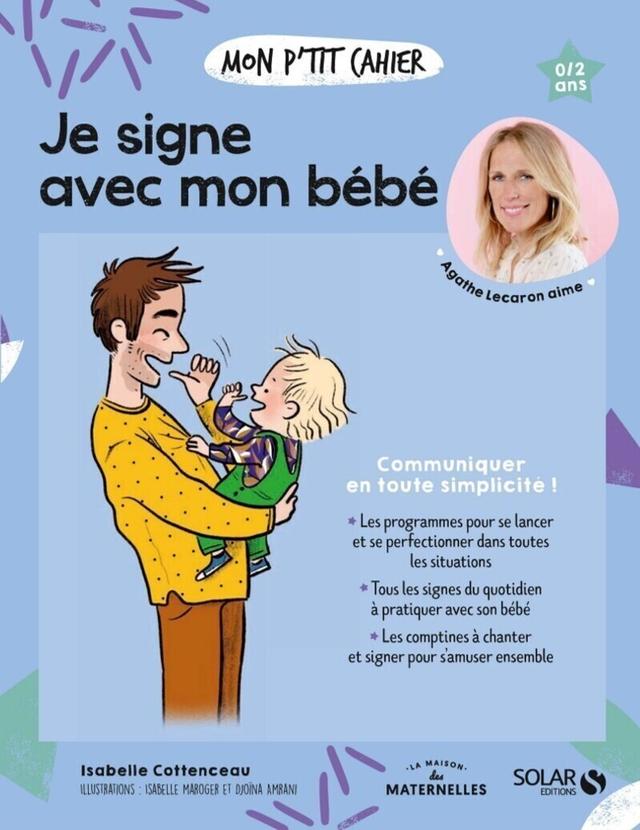 Livre  Mon p'tit cahier Je signe avec mon bébé - Cottenceau Isab