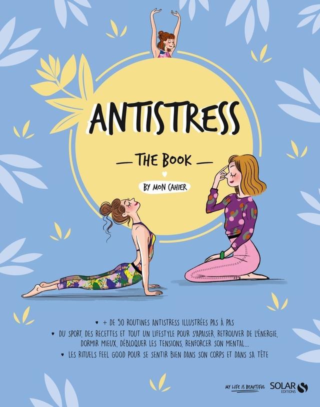 Antistress - the Book - by Mon cahier